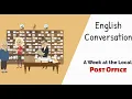 Basic English Conversation Practice - At the Post Office English Conversation Speaking Practice