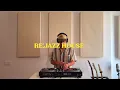 Deep & Smooth Groovy Jazz House DJ Mix - Cozy Sunset Vibes