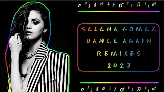 Download Selena Gomez - Dance Again Remixes 2023 | Dj \u0026 Prod. By Osman Metin Güneş MP3
