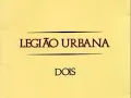 Lagu Legião Urbana - DOIS - ÁLBUM COMPLETO / FULL ALBUM