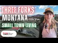 What Life Is Like In A Small Montana Town Three Forks Montana