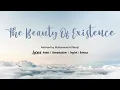 Download Lagu [Nasheed] Muhammad Al Muqit - The Beauty Of Existence[Lyrics Arabic|Rom|Eng|Bahasa]