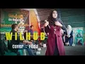 WILHUB (والحب) _ Filda Azatil Isma_Gambus El Pes Semarang