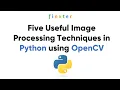 Python OpenCV Image Processing - Resize Blend Blur Threshold Convert