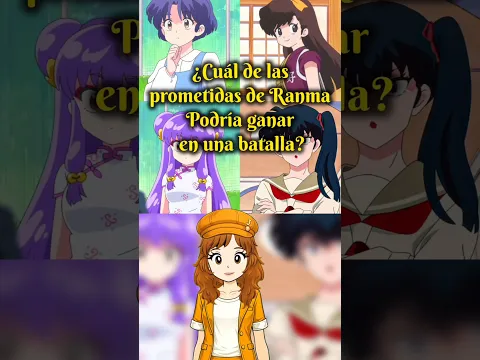 ¿QUIÉN ES LA MÁS FUERTE DE LAS PROMETIDAS DE RANMA? 💥👑 #ranma½ #anime