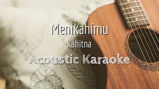 Download Menikahimu - Kahitna - Acoustic Karaoke MP3