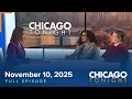 November 10 2025 Full Episode Chicago Tonight
