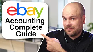 Complete eBay Accounting and Bookkeeping Guide for Sellers