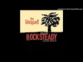 People Rock Steady - The Uniques