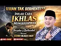 Lagu LAGI BANYAK MASALAH ?? INILAH CARA IKHLAS MENGHADAPI MASALAH HIDUP_USTADZ HILMAN FAUZI