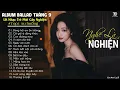 Download Lagu TÔI ĐÃ NGHIỆN! CÒN BẠN THÌ SAO? - Top 25 Bài Ballad Ngân Ngân Cover Gây Nghiện♫ ĐỪNG HỎI EM ỔN KHÔNG