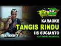 Lagu KARAOKE | TANGIS RINDU | IIS SUGIANTO | VERSI KEYBOARD
