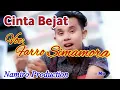 CINTA BEJAT. Voc. Farro Simamora. By Namiro Production Padangsidimpuan. Lagu Tapsel Madina Terbaru