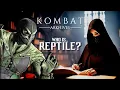 Who Is Reptile - MORTAL KOMBAT EXPLAINED Kombat Arkhives