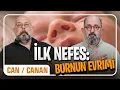İlk Nefes: Burnun Evrimi I Önce Can Sonra Canan 331. Bölüm