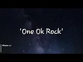 ONE OK ROCK -  Stand Out Fit In | 1 HOUR LYRICS