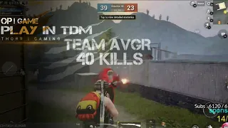 40 kills in tdm thorr gaming