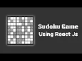 Build a Sudoku Game with React js - Step-by-Step Tutorial