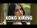 Download Lagu KOKO KIRING™||Lagu Joget Acara Pesta Terbaru 2025 Daerah Maumere