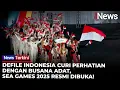 Pembukaan SEA Games 2025 Pecah! Defile Indonesia Curi Perhatian dengan Busana Adat Spektakuler