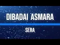 Download Lagu Sera - Dibadai Asmara (Lirik)