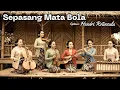 Download Lagu SEPASANG MATA BOLA – Hendri Rotinsulu Versi Keroncong Klasik Paling Syahdu KENANGAN KERONCONG KLASIK