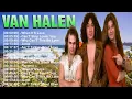 Download Lagu Van Halen, Greatest hits full album, Jump, Panama, Top 20 rock anthems, Complete playlist mix