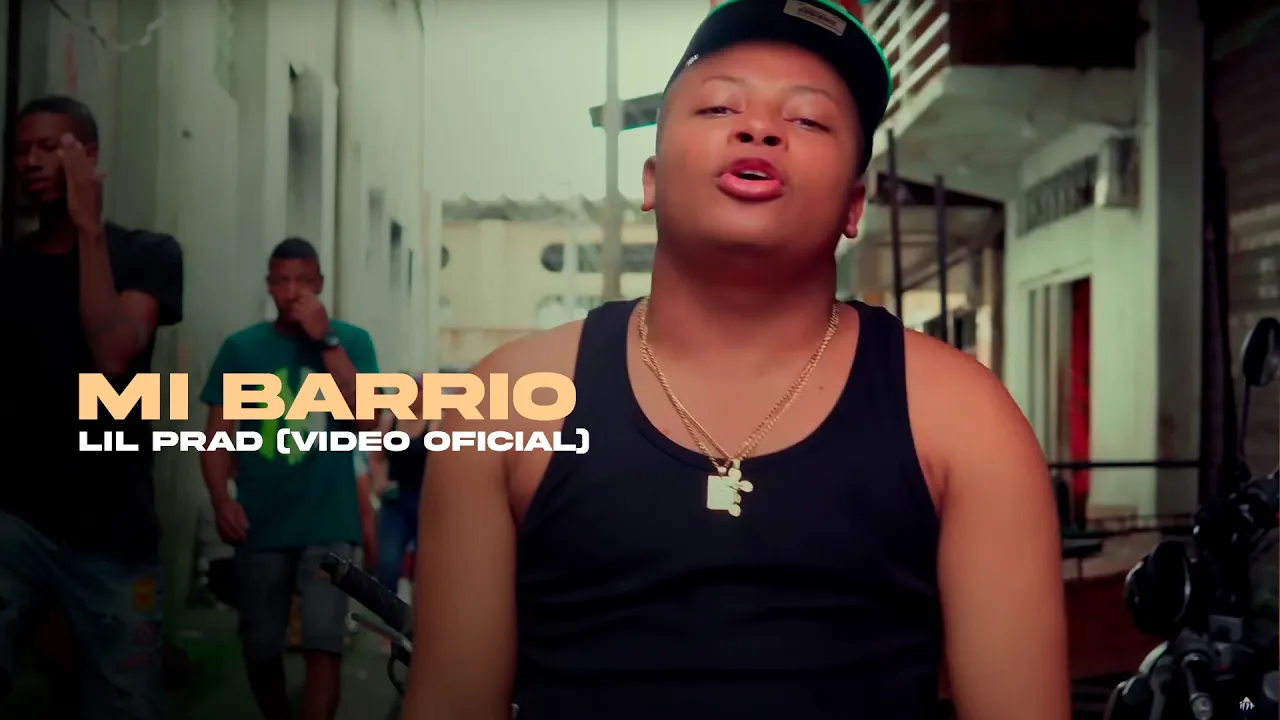 LIL PRAD - MI BARRIO (Video Oficial)
