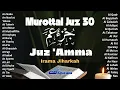 Lagu 🔴 LIVE Juz Amma | Irama Jiharkah | Penyejuk Hati \u0026 Jiwa