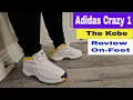 Adidas Crazy 1 aka Kobe 1 Review On feet 2024 1080p