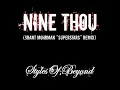 Nine Thou (Grant Mohrman Superstars Remix) - Styles of Beyond