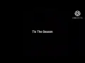 Download Lagu Tis The Season (1 HOUR)