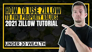 How to Use Zillow to Find Property Values 2021 Zillow Tutorial