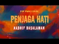 Download Lagu Nadhif Basalamah - Penjaga Hati (Pop Punk Cover) by IMK Project