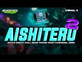 Download Lagu DJ AISHITERU 2 STYLE PARTY SIMPATIK COCOK BUAT JOGET KARNAVAL TERBARU 2025