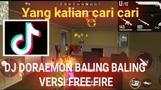 Download DJ DORAEMON BALING BALING BAMBU VERSI FREE FIRE MP3