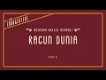 The Changcuters - Racun Dunia (Official Lyric Video)