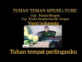 Download Lagu TUHAN  TEMAN SITUHU TUHU COVER LAGU ROHANI VERSI INDONESIA TUHAN TEMPAT PERLINDUNGAN KU