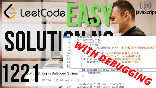 LEETCODE SOLUTION 1221 Split a String in Balanced Strings EASY Javascript LEETCODE 938 C