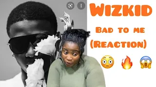 wizkid bad to me