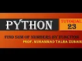 Find sum of numbers using function in python Tutorial 23