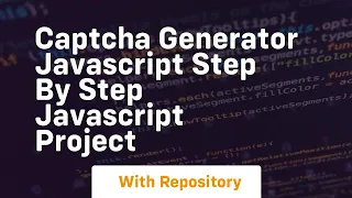 Captcha generator javascript step by step javascript project