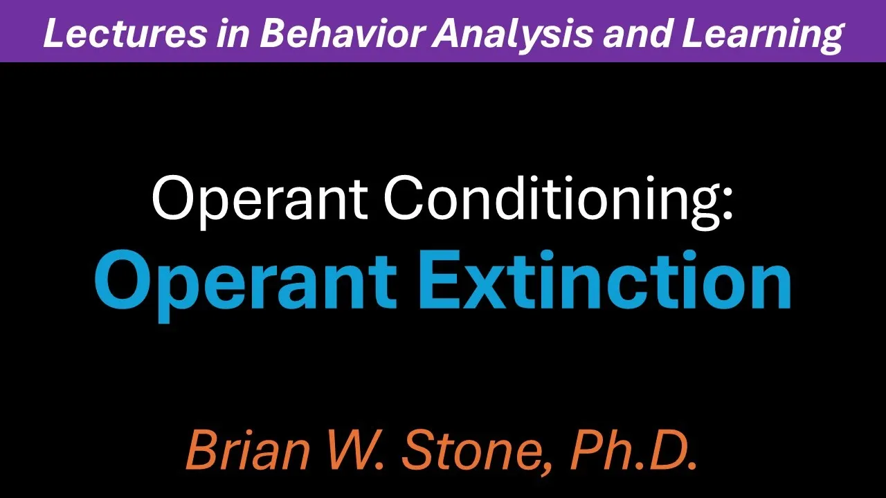 Behavior Analysis and Learning - Operant Conditioning Pt4 - Operant Extinction