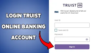 How To Login Truist Online Banking Account Sign In To Truist Bank Profile 2025