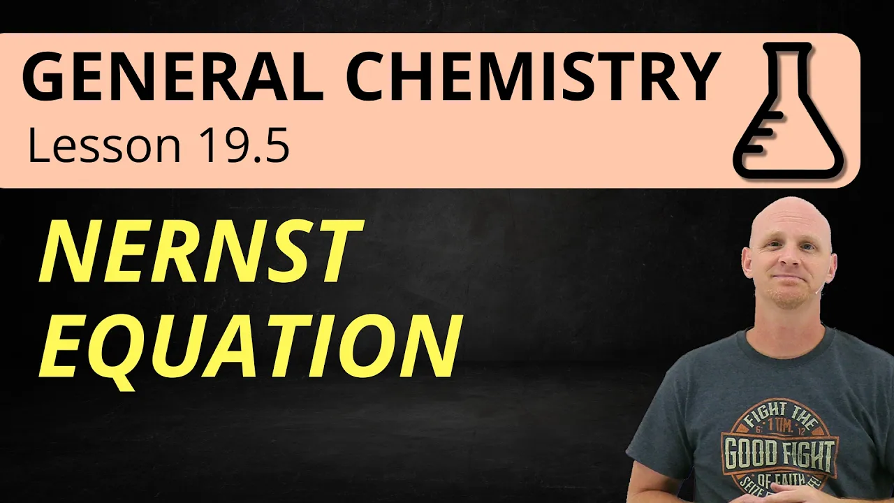 19.5 Nernst Equation | How to Calculate Nonstandard Cell Potential | General Chemistry