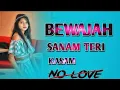 Download Lagu BEWAJAH_-_SANAM_TERI_KASAM___HARSHVARDHAN,_MAWRA NEW JUMP MIX DJ RAVINDRA FROM VADOLI