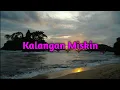 Download Lagu Kalangan Miskin - SB FAMZ x Santos Laseer x Nowil