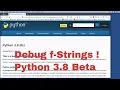 New Python 3 8 debug f-string feature