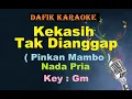 Download Lagu Kekasih Tak Dianggap (Karaoke) Pinkan Mambo Nada Pria/Cowok Male Key Gm