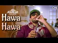 Lagu Hawa Hawa - Sanjay Dutt | Hasan Jahangir | Hawa Hawa E Hawa Khushbu Luta De